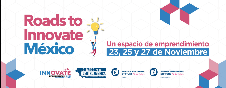 Roads To INNOVATE te invita a participar en sus pláticas y mentorías de empredimiento