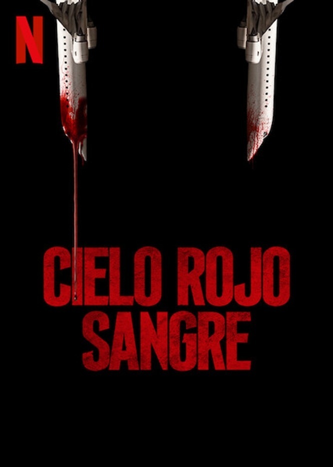 cielo rojo sangre netflix