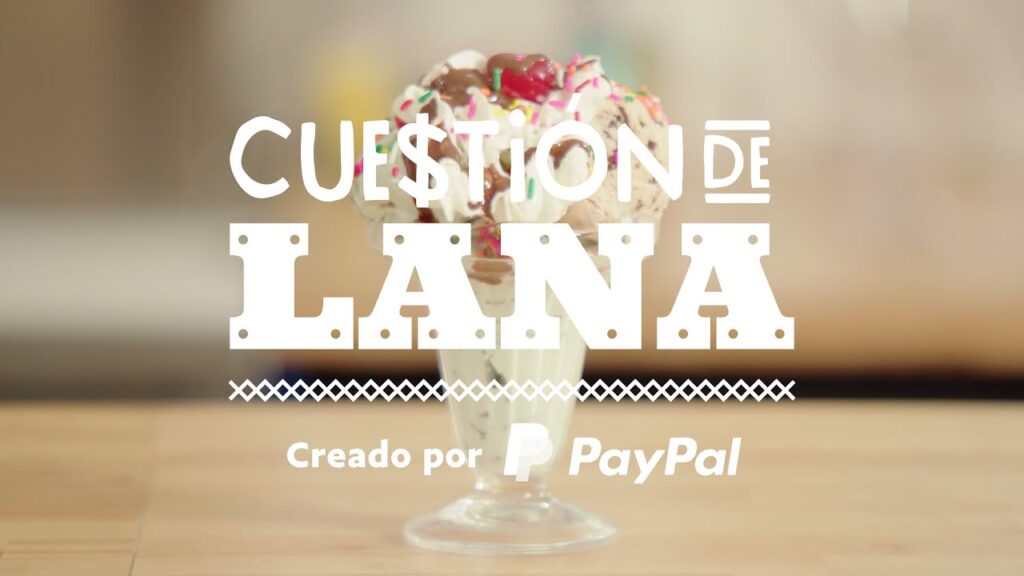 Cue$tión de Lana paypal serie