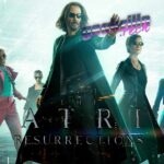 Matrix Resurrections