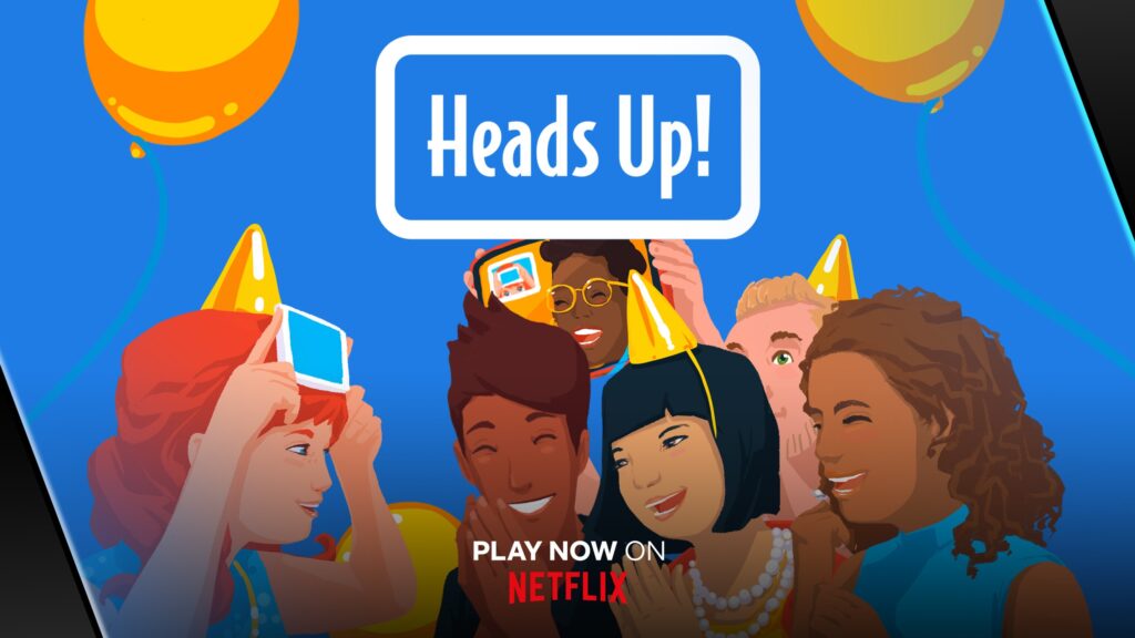 Netflix Heads up! 