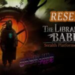 Reseña: The Library of Babel - Sumérgete en un mundo futurista inspirado en Borges