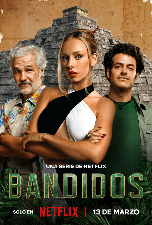 serie bandidos netflix