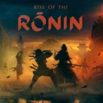 Rise of The Ronin